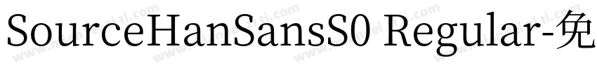 SourceHanSansS0 Regular字体转换